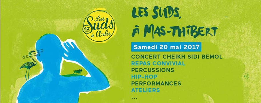 Les Suds, à Mas-Thibert 2017