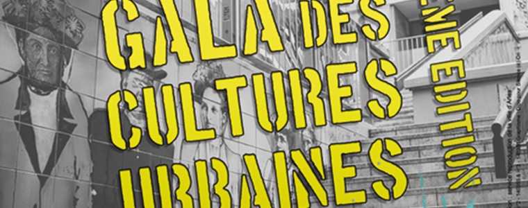 5ème édition - Gala des Cultures Urbaines