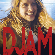 Djam, un film de Tony Gatlif 