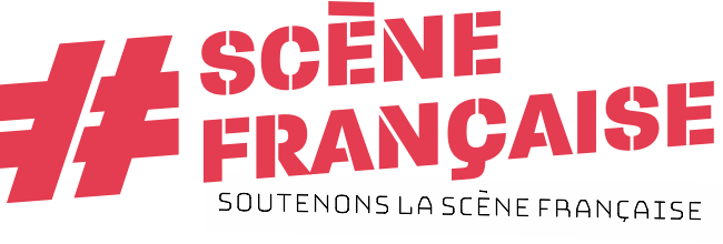 Soutenons la #SceneFrancaise